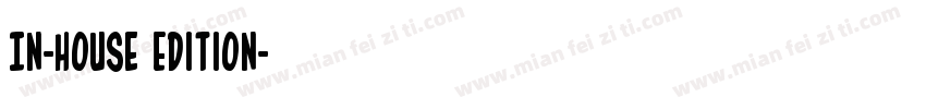 In-House Edition字体转换